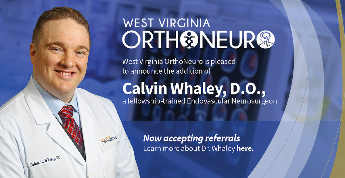 An image of West Virginia OrthoNeuro is pleased to announce the addition of Calvin Curtis Whaley, DO | Board Certified Neurosurgeon for West Virginia OrthoNeuro